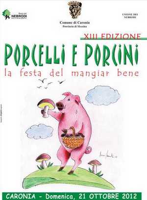 Sagra Porcelli e Porcini -Caronia (ME)